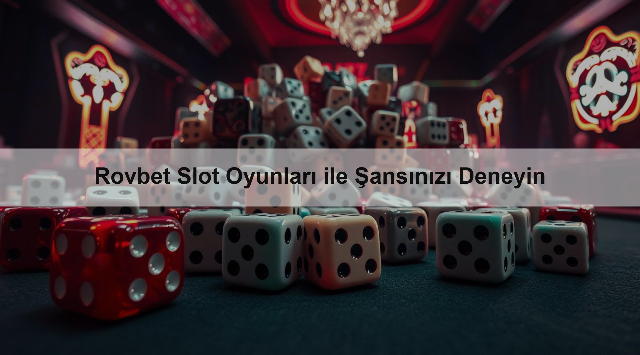 Rovbet Slot Oyunları ile Şansınızı Deneyin