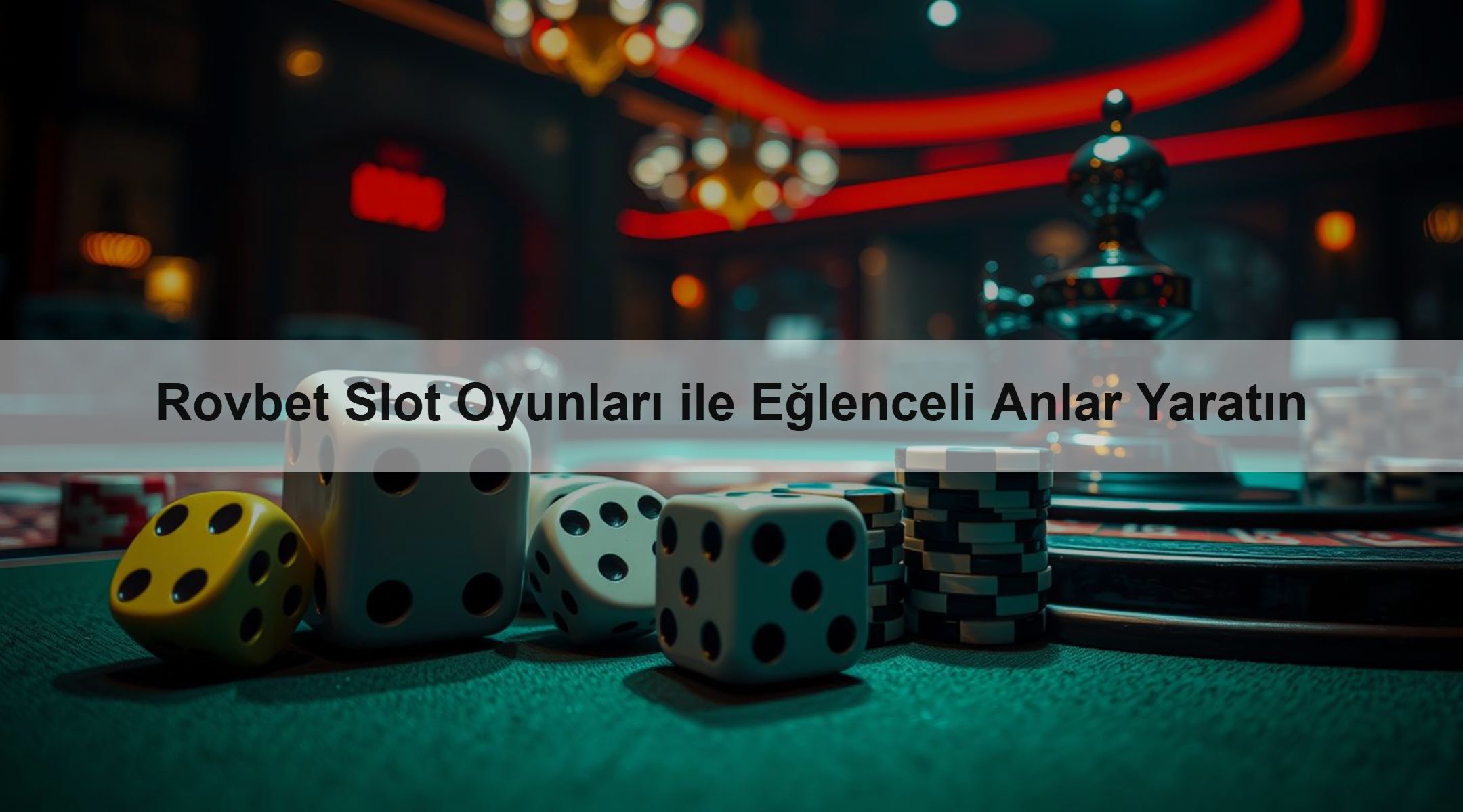Rovbet Slot Oyunları ile Eğlenceli Anlar Yaratın