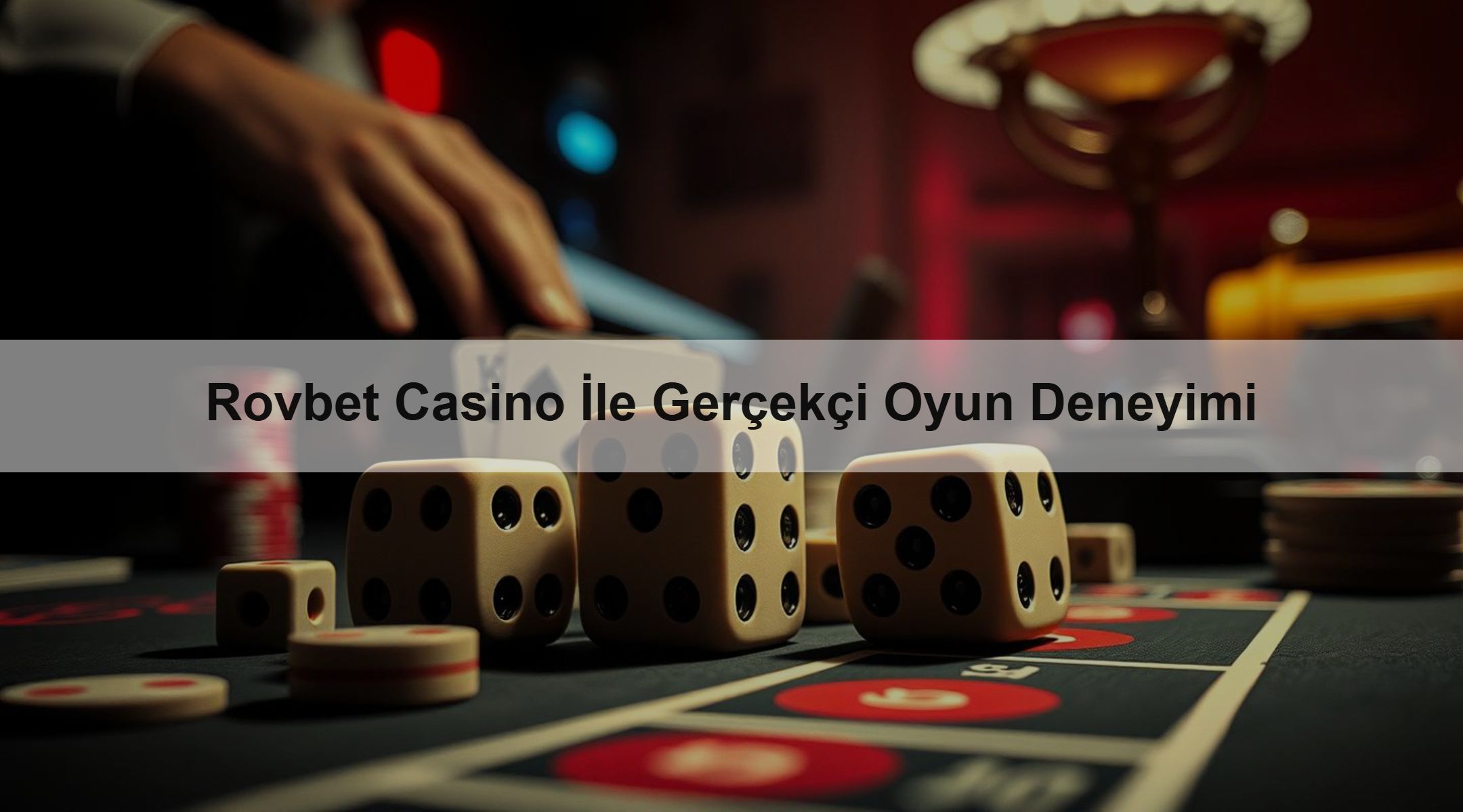Rovbet Casino İle Gerçekçi Oyun Deneyimi