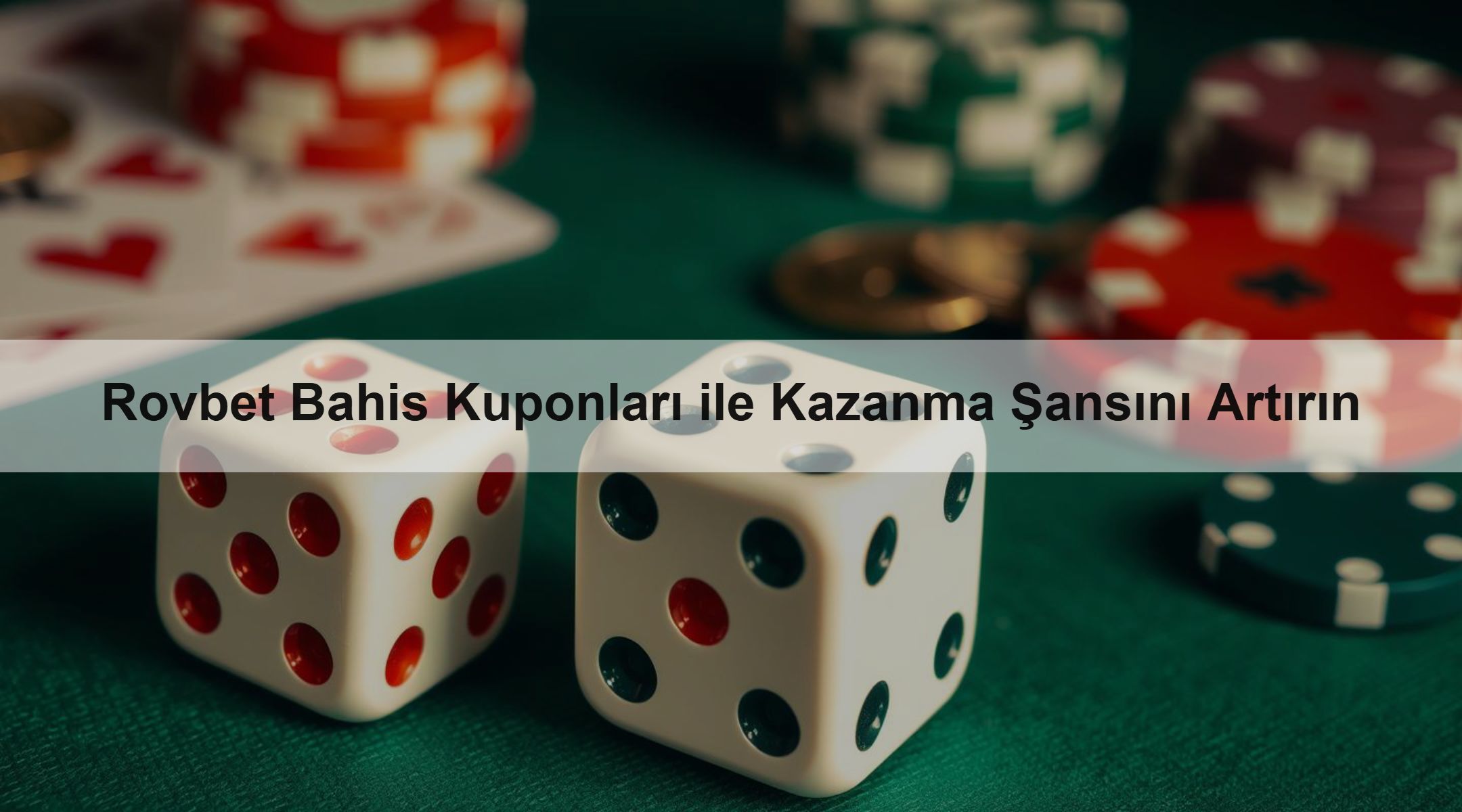 Rovbet Bahis Kuponları ile Kazanma Şansını Artırın